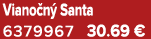 Viano n Santa 6379967 30.69 €
