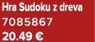Hra Sudoku z dreva 7085867 20.49 €