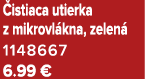  istiaca utierka z mikrovl kna, zelen 1148667 6.99 €