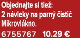 Objednajte si tie : 2 n vleky na parn  isti  Mikrovl kno. 6755767 10.29 €