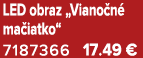 LED obraz „Viano n ma iatko“ 7187366 17.49 €