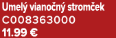 Umel viano n  strom ek C008363000 11.99 €
