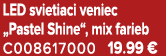 LED svietiaci veniec „Pastel Shine“, mix farieb C008617000 19.99 €