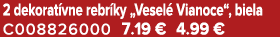 2 dekorat vne rebr ky „Vesel Vianoce“, biela C008826000 7.19 € 4.99 €
