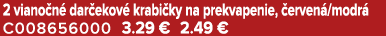 2 viano n dar ekov  krabi ky na prekvapenie,  erven /modr  C008656000 3.29 € 2.49 €