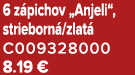 6 z pichov „Anjeli“, strieborn /zlat C009328000 8.19 €