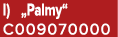 I) „Palmy“ C009070000