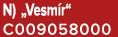 N) „Vesm r“ C009058000