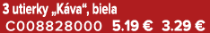 3 utierky „K va“, biela C008828000 5.19 € 3.29 €