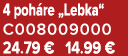 4 poh re „Lebka“ C008009000 24.79 € 14.99 €
