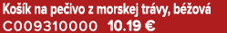 Ko k na pe ivo z morskej tr vy, b  ov  C009310000 10.19 €
