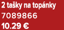 2 ta ky na top nky 7089866 10.29 €