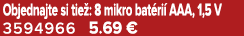 Objednajte si tie : 8 mikro bat ri AAA, 1,5 V 3594966 5.69 €