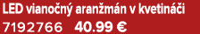 LED viano n aran m n v kvetin  i 7192766 40.99 €