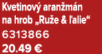 Kvetinov aran m n na hrob „Ru e &  alie“ 6313866 20.49 €