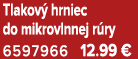 Tlakov hrniec do mikrovlnnej r ry 6597966 12.99 €