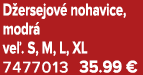 D ersejov nohavice, modr  ve . S, M, L, XL 7477013 35.99 €