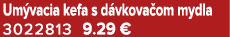 Um vacia kefa s d vkova om mydla 3022813 9.29 €