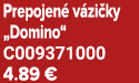 Prepojen v zi ky „Domino“ C009371000 4.89 €