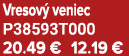 Vresov veniec P38593T000 20.49 € 12.19 €