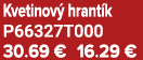 Kvetinov hrant k P66327T000 30.69 € 16.29 €