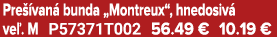 Pre van  bunda „Montreux“, hnedosiv  ve . M P57371T002 56.49 € 10.19 €