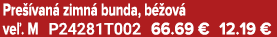 Pre van  zimn  bunda, b  ov  ve . M P24281T002 66.69 € 12.19 €