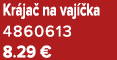 Kr ja na vaj  ka 4860613 8.29 €