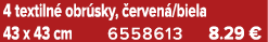 4 textiln obr sky,  erven /biela 43 x 43 cm 6558613 8.29 €