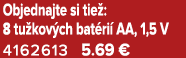 Objednajte si tie : 8 tu kov ch bat ri AA, 1,5 V 4162613 5.69 €