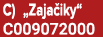C) „Zaja iky“ C009072000