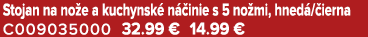 Stojan na no e a kuchynsk n  inie s 5 no mi, hned / ierna C009035000 32.99 € 14.99 €