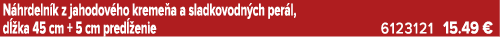N hrdeln k z jahodov ho kreme a a sladkovodn ch per l, d ka 45 cm + 5 cm pred  enie 6123121 15.49 €