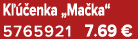 K  enka „Ma ka“ 5765921 7.69 €