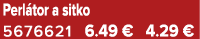Perl tor a sitko 5676621 6.49 € 4.29 €