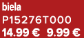 biela P15276T000 14.99 € 9.99 €