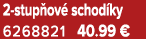 2 stup ov schod ky 6268821 40.99 €