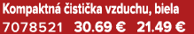 Kompaktn  isti ka vzduchu, biela 7078521 30.69 € 21.49 €