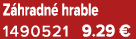 Z hradn hrable 1490521 9.29 €