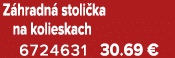 Z hradn stoli ka na kolieskach 6724631 30.69 €