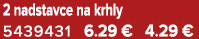 2 nadstavce na krhly 5439431 6.29 € 4.29 €