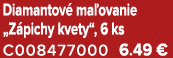 Diamantov ma ovanie „Z pichy kvety“, 6 ks C008477000 6.49 €