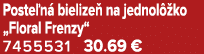 Poste n bielize  na jednol  ko „Floral Frenzy“ 7455531 30.69 €
