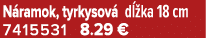 N ramok, tyrkysov d  ka 18 cm 7415531 8.29 €