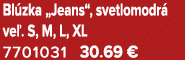 Bl zka „Jeans“, svetlomodr ve . S, M, L, XL 7701031 30.69 €