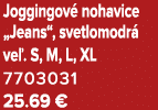 Joggingov nohavice „Jeans“, svetlomodr  ve . S, M, L, XL 7703031 25.69 €