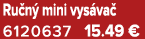 Ru n mini vys va  6120637 15.49 €
