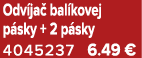 Odv ja bal kovej p sky + 2 p sky 4045237 6.49 €