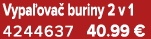 Vypa ova buriny 2 v 1 4244637 40.99 €