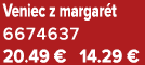 Veniec z margar t 6674637 20.49 € 14.29 €